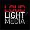 Loud Light Media